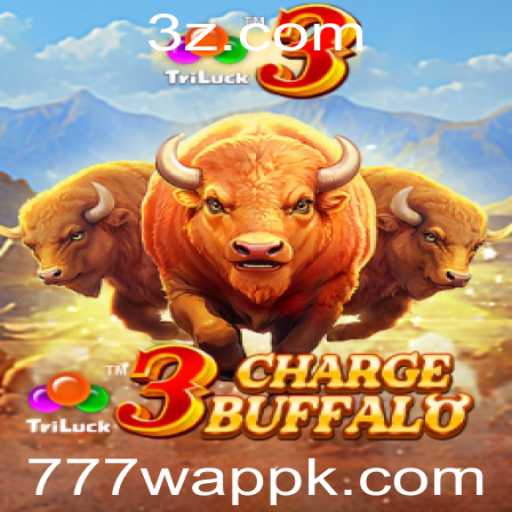 Descubra o Fascinante Mundo de 3ChargeBuffalo no 777w App