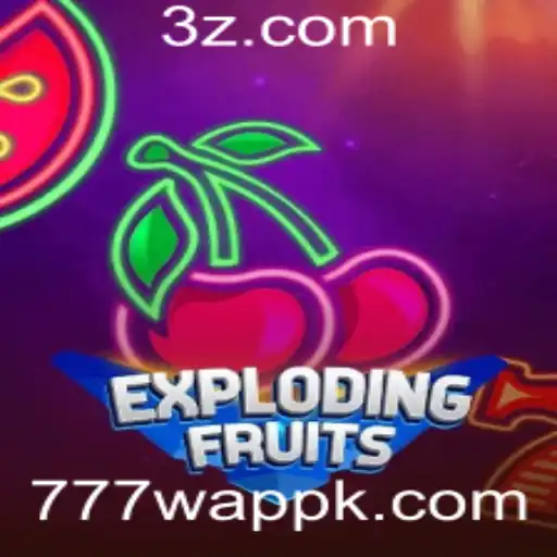 ExplodingFruits: Uma Aventura Vibrante e Explosiva no 777w app